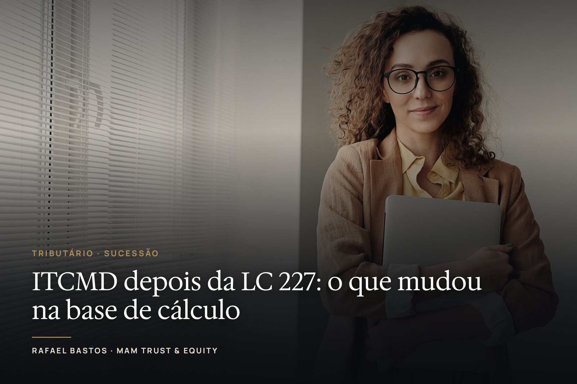 ITCMD depois da LC 227: o que mudou na base de cálculo