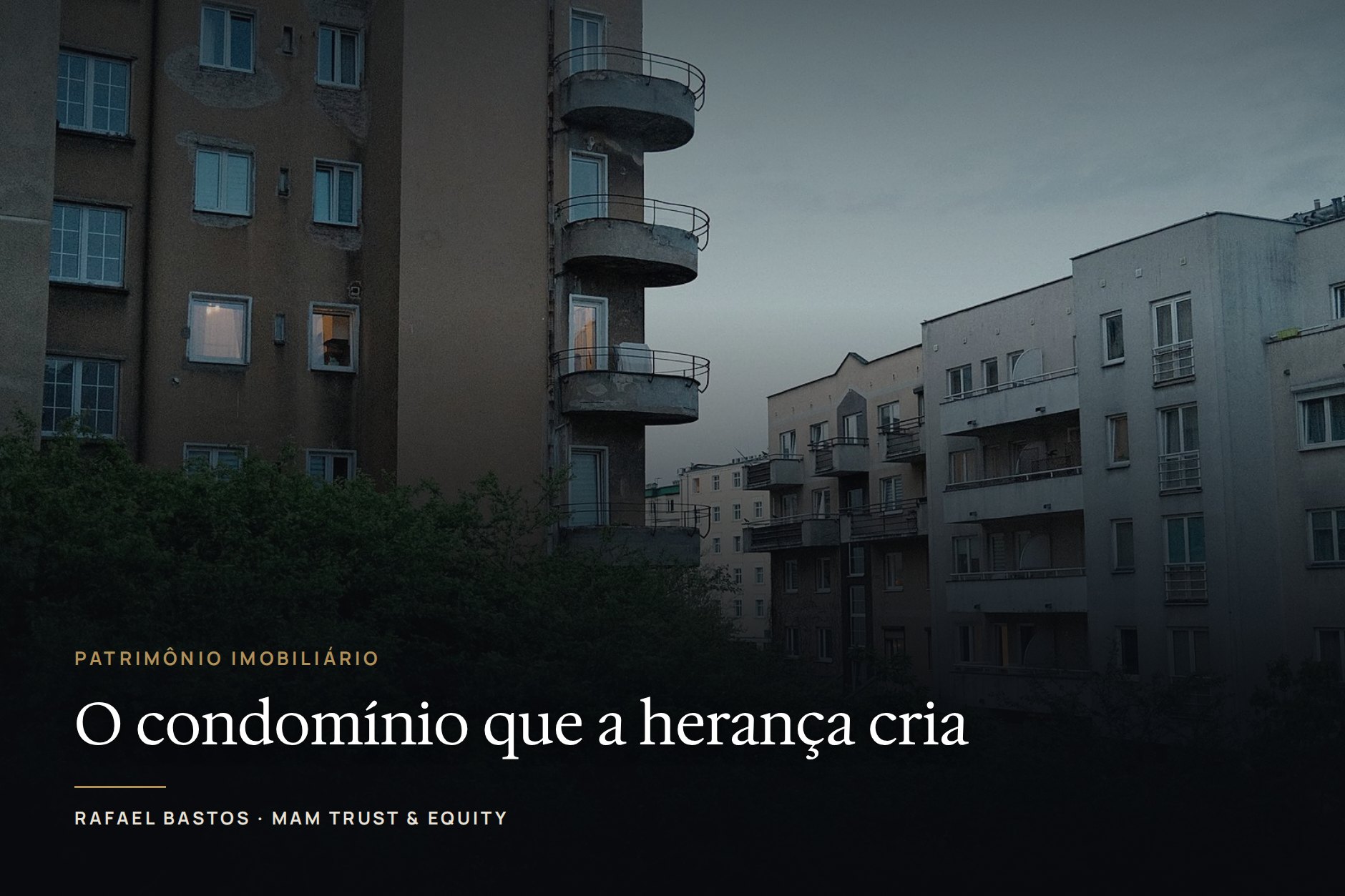 O condomínio que a herança cria