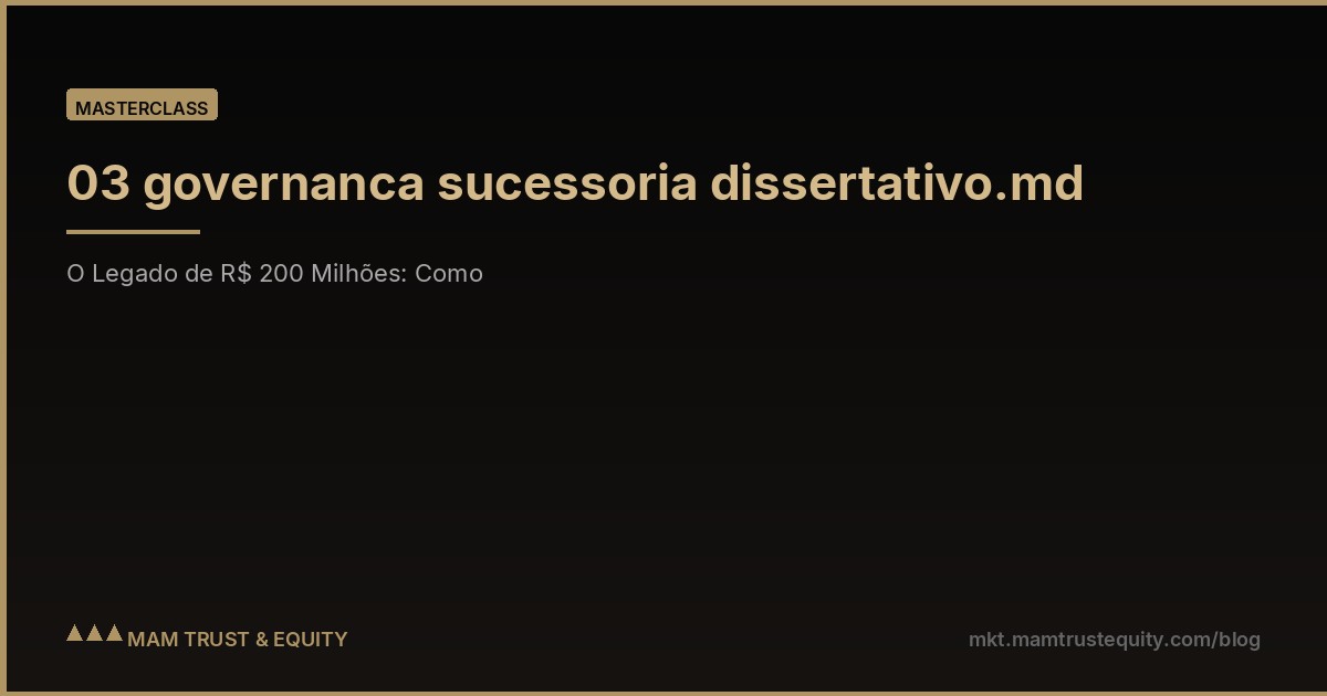 03 governanca sucessoria dissertativo.md