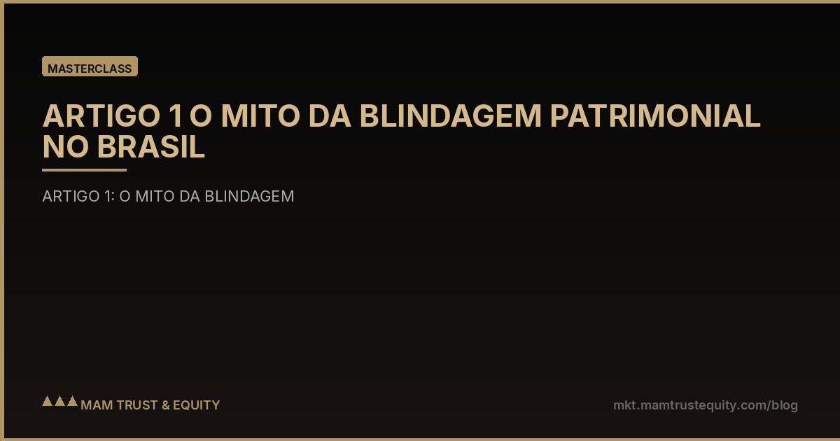 ARTIGO 1 O MITO DA BLINDAGEM PATRIMONIAL NO BRASIL