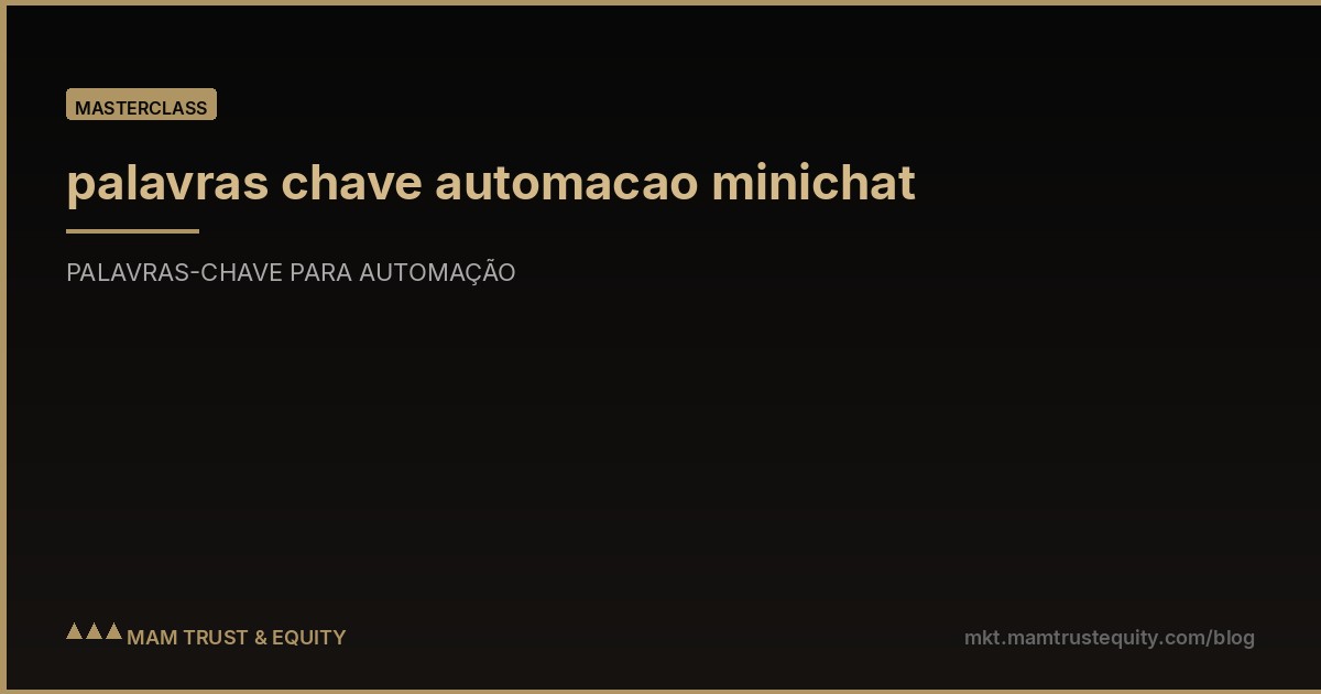 palavras chave automacao minichat