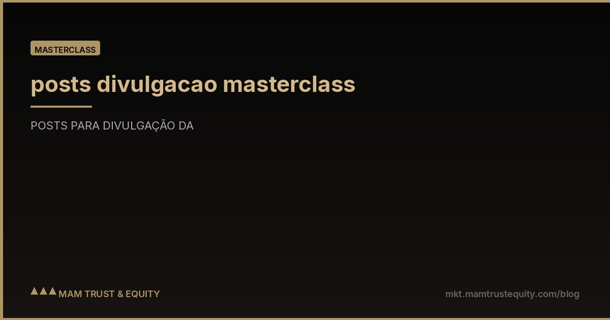 posts divulgacao masterclass